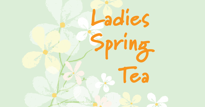 Ladies Spring Tea