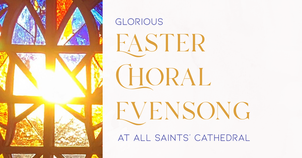 Choral Evensong for Easter Day