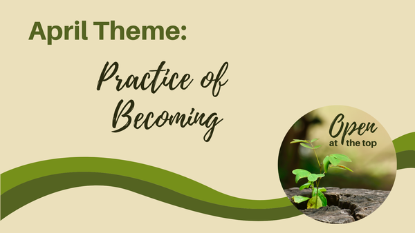Practice of Becoming