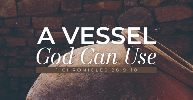 A Vessel God Can Use