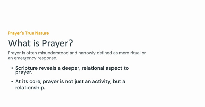 The True Nature of Prayer: