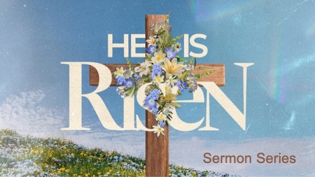 He Is Risen