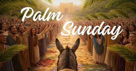 PALM SUNDAY 2026
