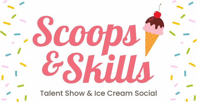 Scoops & Skills 
