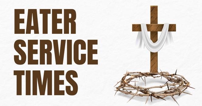 Easter Service Times