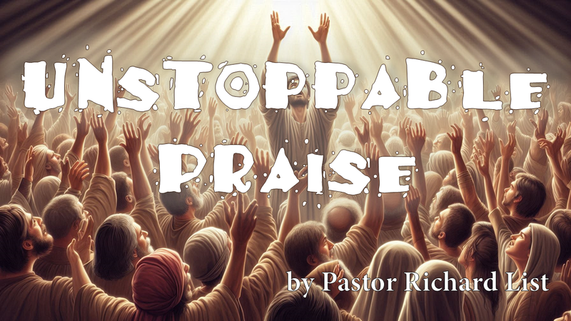 Unstoppable Praise