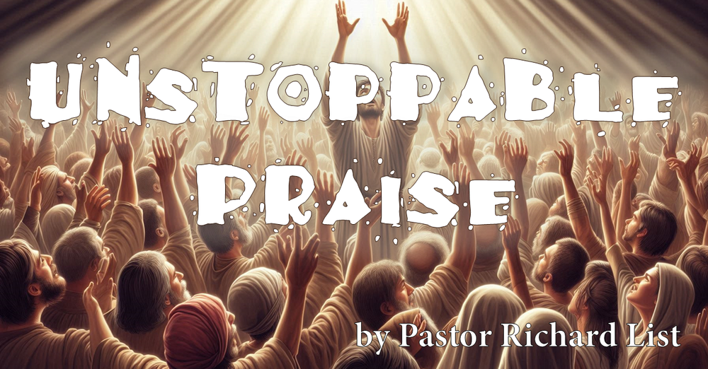 Unstoppable Praise