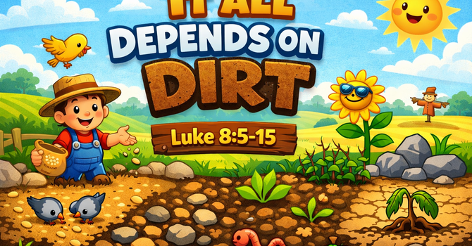 It All Depends On The Dirt