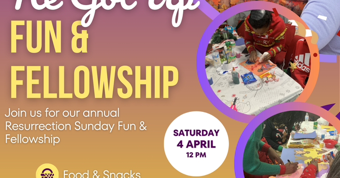 He Got Up Easter Fun & Fellowship image