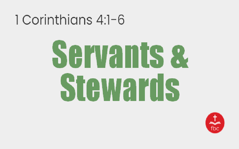 Servants & Stewards