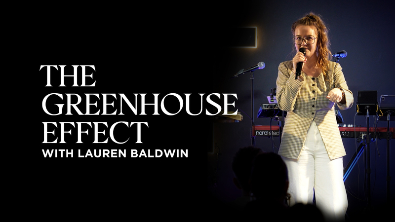 The Greenhouse Effect | Lauren Baldwin