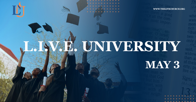 L.I.V.E. University - Spring Semester