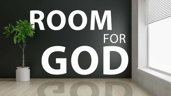 Room for God