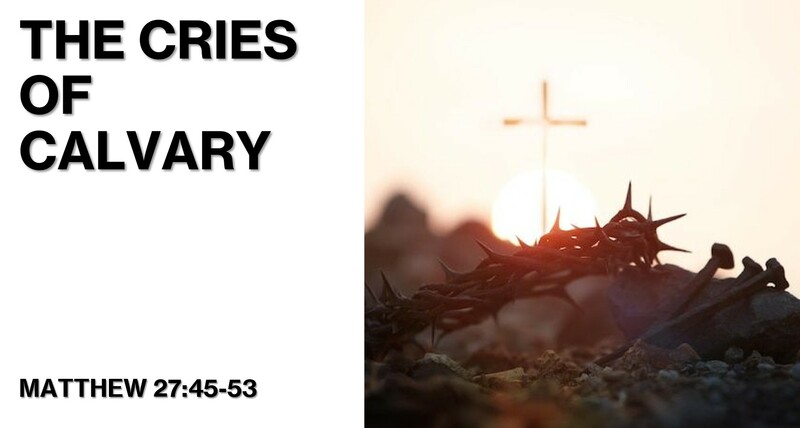 The Cries of Calvary