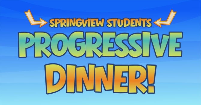 Springview Students Progressive Dinner