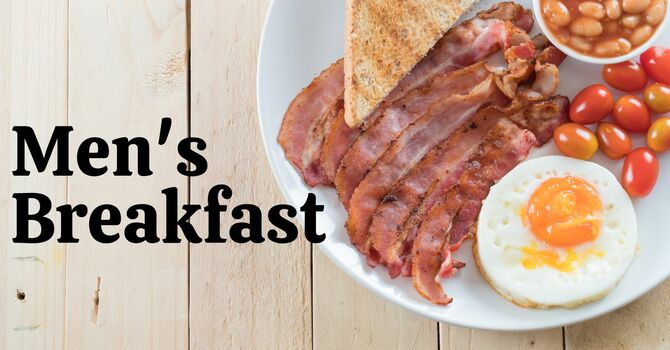 Men's Breakfast 