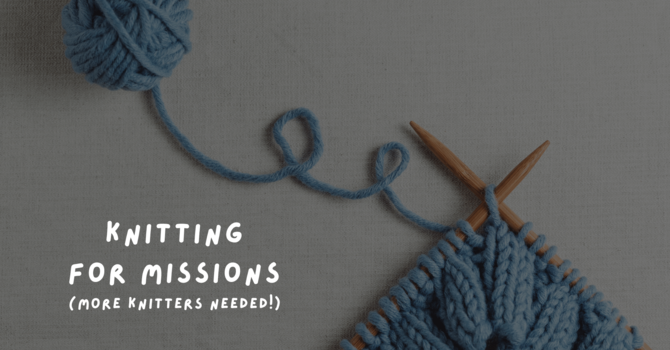 Knitting for Missions