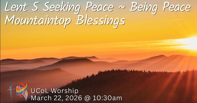 Lent 5: Seeking Peace ~ Being Peace