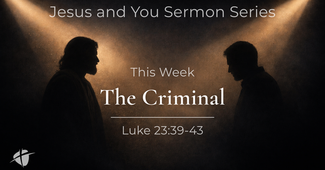 Jesus & the Criminal