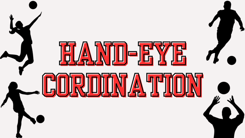 Hand-Eye Coordination