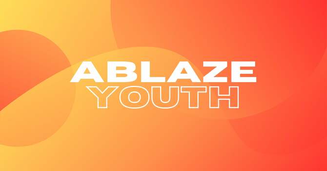 Ablaze Youth