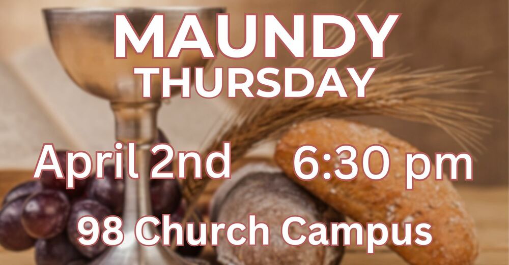 MAUNDY THURSDAY