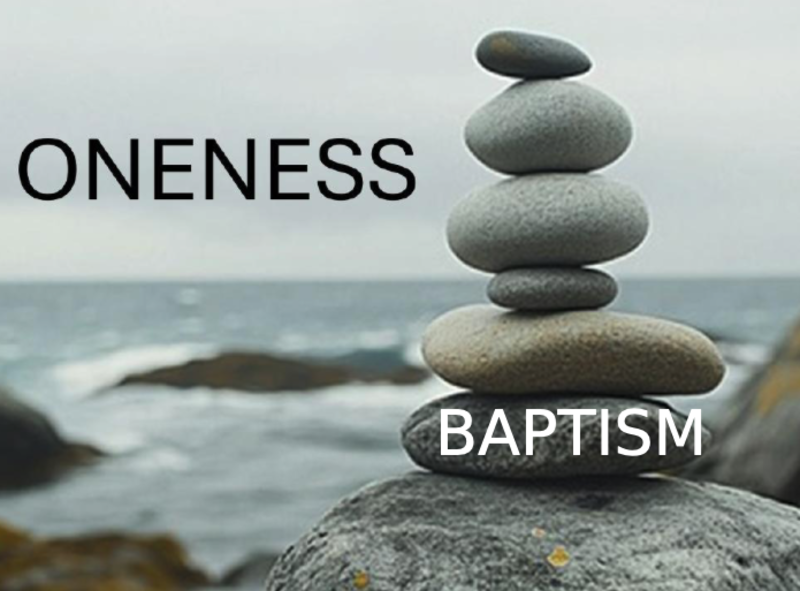Oneness: One Baptism
