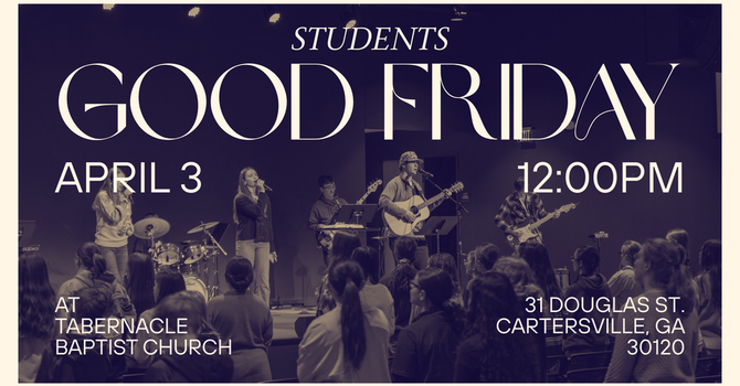 Good Friday Student Service