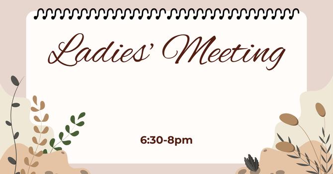 Ladies' Meeting