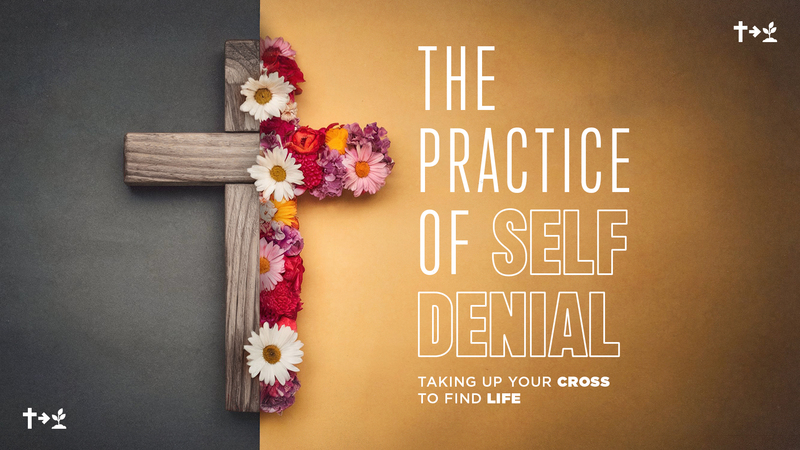 The Practice of Self Denial