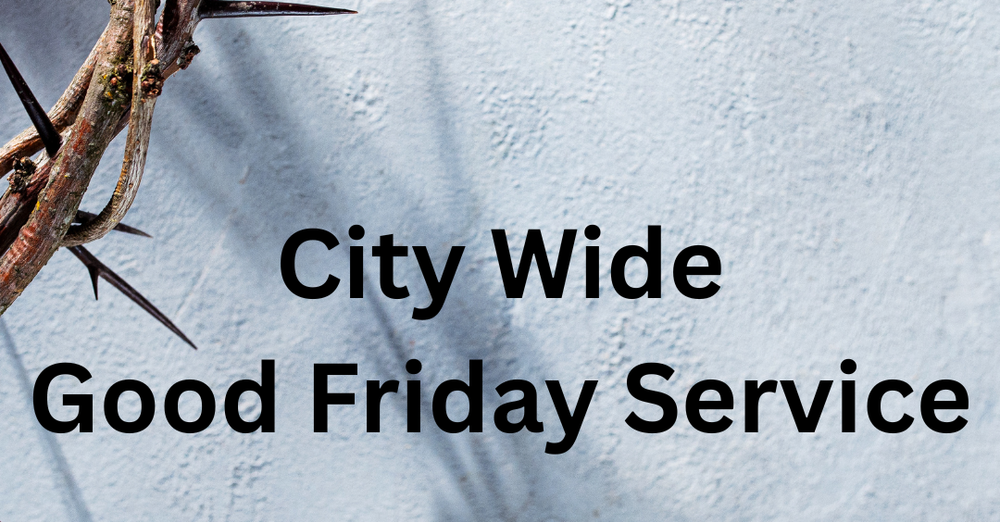 City Wide Good Friday Service