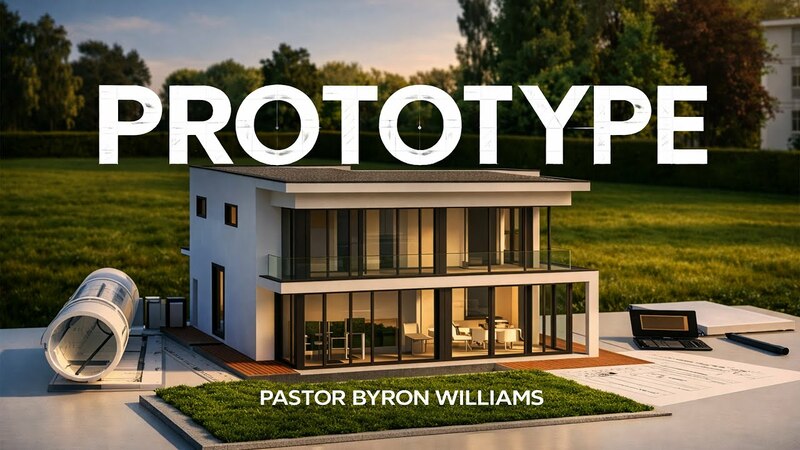 PROTOTYPE, PART II | SERMON | 3.14.26