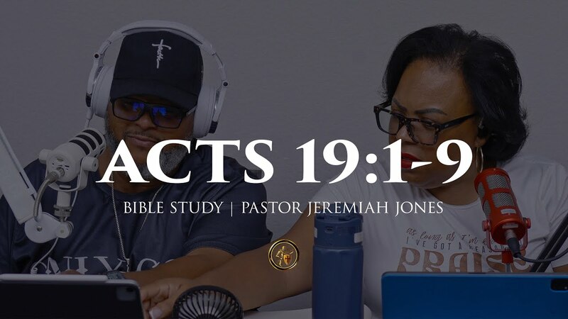 ACTS 19:1-9 | BIBLE STUDY | 3.16.26