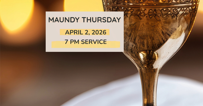Maundy Thursday Service