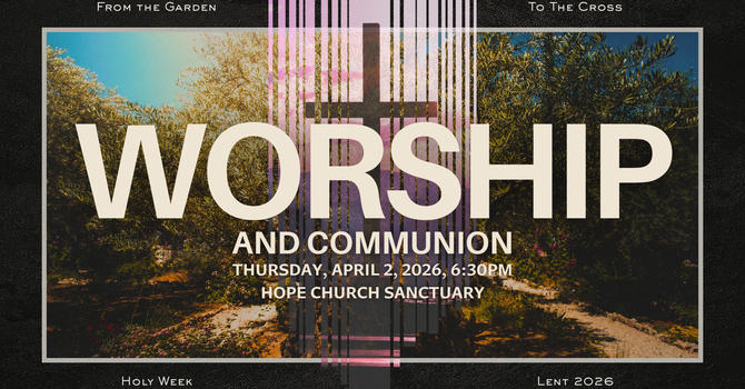 Holy Week Worship Service