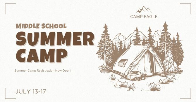 Middle School Summer Camp