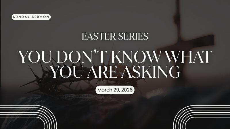 YOU DON'T KNOW WHAT YOU ARE ASKING