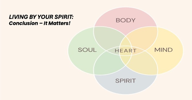 Living By Your Spirit Week 8