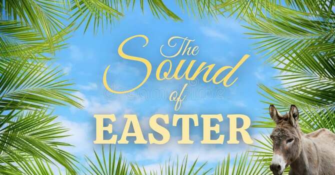 The Sound of Easter