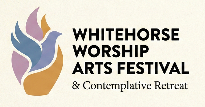 Whitehorse Worship Arts Festival