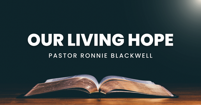 Our Living Hope