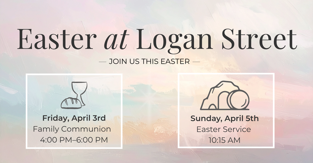Easter at Logan Street