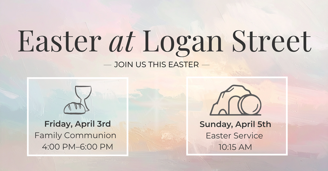 Easter at Logan Street