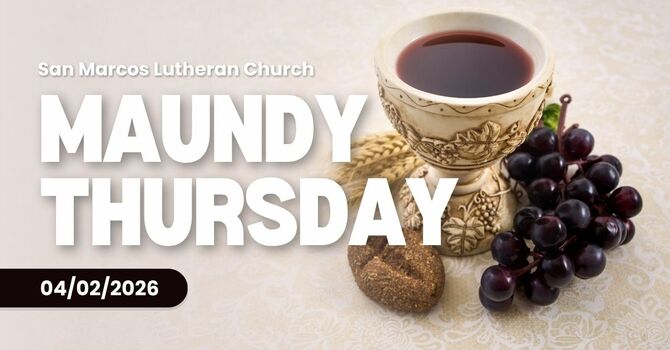Maundy Thursday Dinner Eucharist