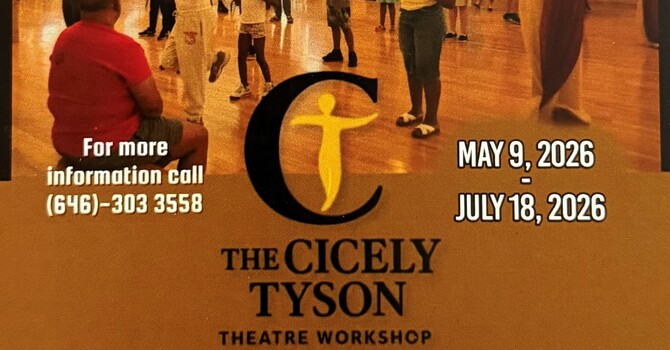 Cicely Tyson Theatre Workshop is currently on break and will resume with Session 7 on Saturday, May 9, 2026 at 11:00 AM  image