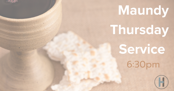 Maundy Thursday Service