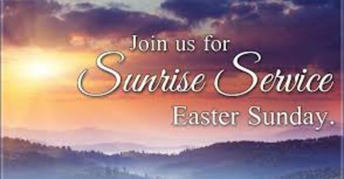 Easter Sunday Sunrise Service