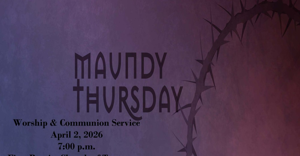 Maundy Thursday Communion Service