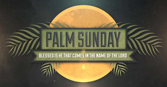 Palm Sunday - Who is this man?