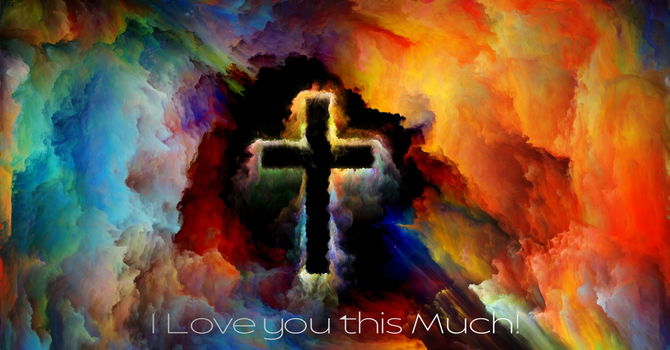 I Love You This Much!